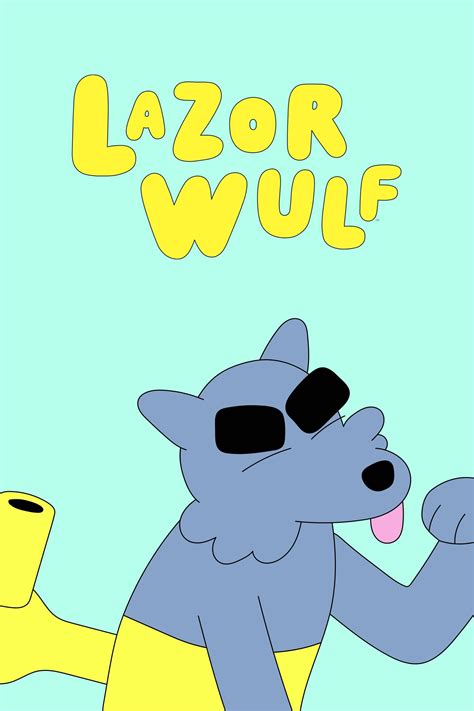 Lazor Wulf (TV Series 2019–2021) .